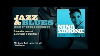 Nina Simone - My Baby Just Cares for Me