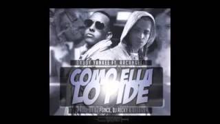 Como Ella Lo Pide Daddy Yankee Ft Arcangel
