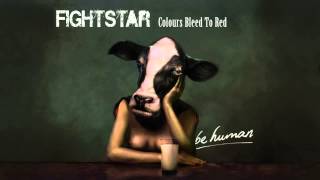 Fightstar | Colours Bleed To Red
