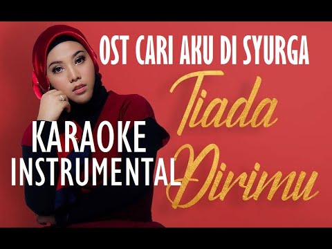Shila Amzah - Tiada Dirimu [ Karaoke | Instrumental | Minus One with Lyrics ]