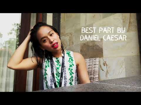 Best Part by Daniel Caesar [Cover by Fatin Muzini]