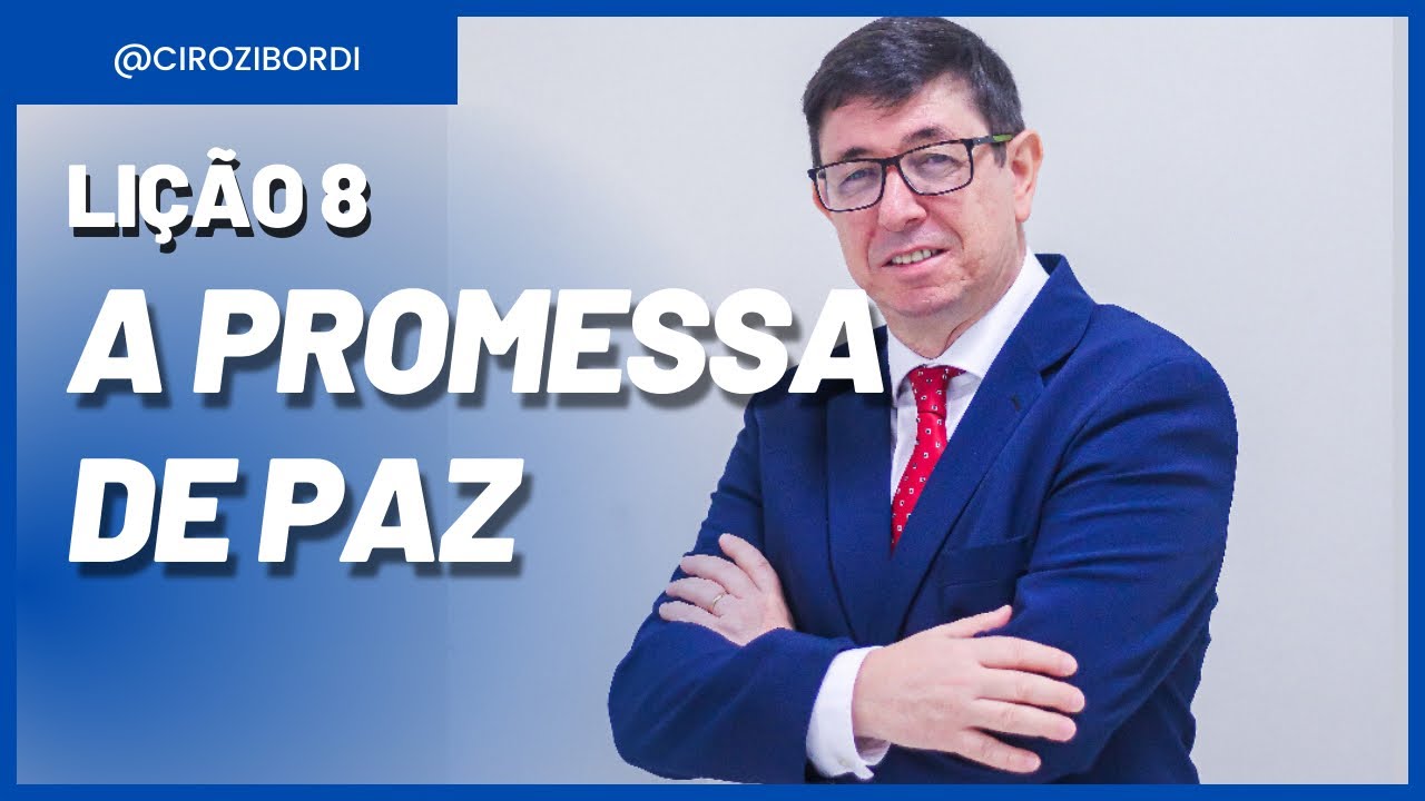 A promessa de paz | ​⁠Lição 8 | CPAD | EBD | ​⁠​⁠​⁠​⁠​⁠​⁠​⁠@cirozibordi