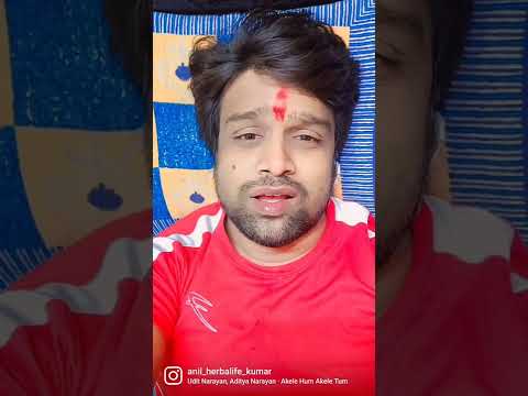 Anil kumar singh Maan lo kal jo ye sari dunia