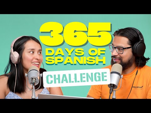 Spanish daily challenge + 7  years of HTSP - How to Spanish Podcast Ep 365