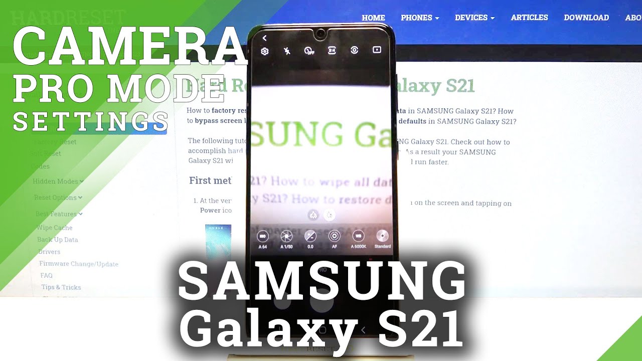 Samsung Galaxy S21 - Camera Pro Mode Tutorial