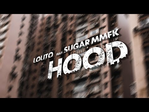 LOLITO feat. Sugar MMFK  - Hood  (prod. by Swerve)