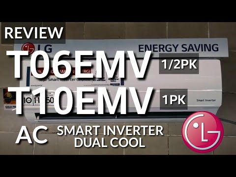 Review AC LG INVERTER (T06EMV 1/2pk - T10EMV 1pk) DUAL COOL New 2017 Indonesia | HD