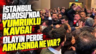 İstanbul Barosu Genel Kurulu’nda Yumruklu Kavga! Av. Eda Pembe Yücel Anlatıyor