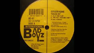 Citizen Kane - Excuse Me (A.L.P. Mix)