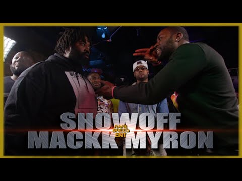 Showoff vs Mackk Myron