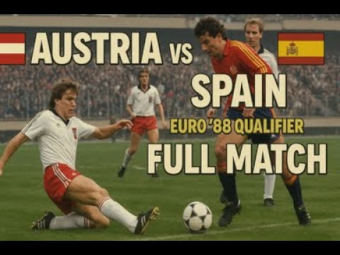 Austria vs Spain I Full Match || UEFA Euro 1988 Qualification | Matchday 3 | April 1, 1987