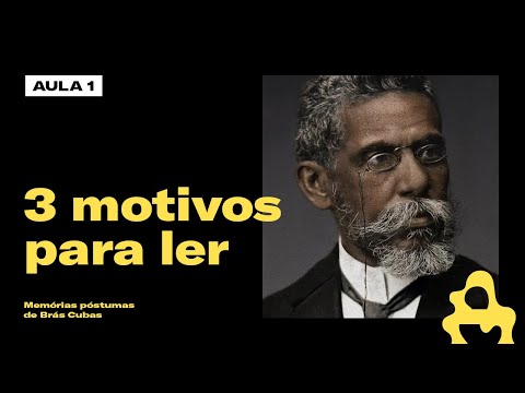 O romance mais GENIAL de Machado de Assis? | Memórias póstumas de Brás Cubas (Parte 01)