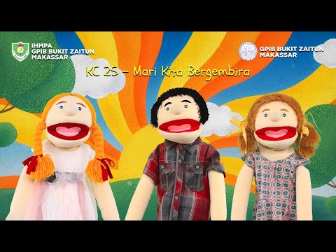 KC 25 - Mari Kita Bergembira Mari | Lagu Rohani Anak