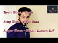 Mere Bina Lyrics Song Crook Nikhil Dsouza K K