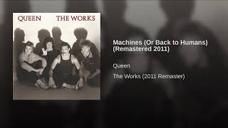 Queen - Machines ( Or Back To Humans)