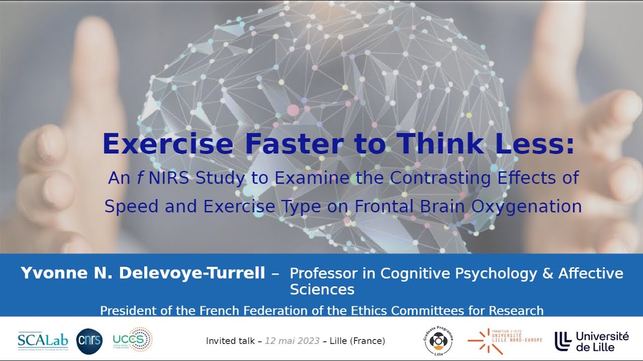 2- Exercise Faster to Think Less | Prof. Y. N. Delevoye-Turrell, SCALab, Univ. Lille