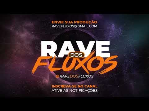 Rave dos Fluxos | DJ LK Paredão - Mega Rave do Megatron
