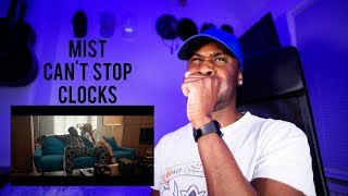 MIST - Can't Stop Clocks [Official Video] [Reaction] | LeeToTheVI