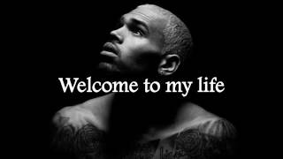 chris brown   welcome to my life  ft  cal scruby official lyrics