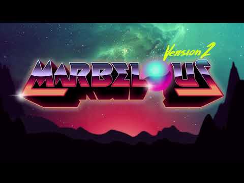 Marbelous 2 Video