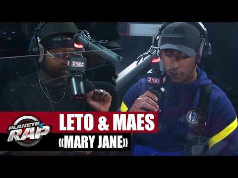 [EXCLU] Leto feat. Maes "Mary Jane" #PlanèteRap