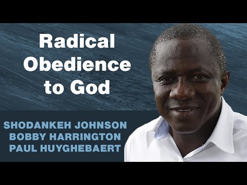 Why Radical Obedience Is Necessary for Discipleship: Shodankeh Johnson