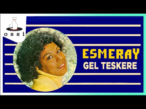 Gel Teskere - Esmeray