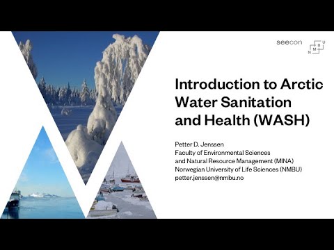 Module 1, Lecture 1: Introduction to Arctic Water Sanitation and Health (WASH)