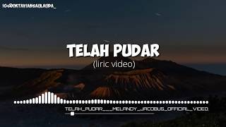 Download lagu Telah pudar (Melandy Jacobus) liric video mp3