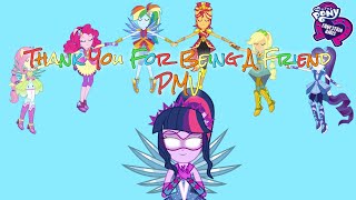 (PMV) MLP:FIM EG Mane 7 - Thank You For Being A Friend
