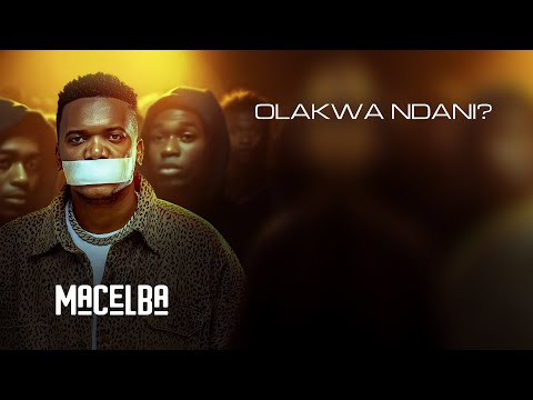 02. Macelba - Olakwa ndani?