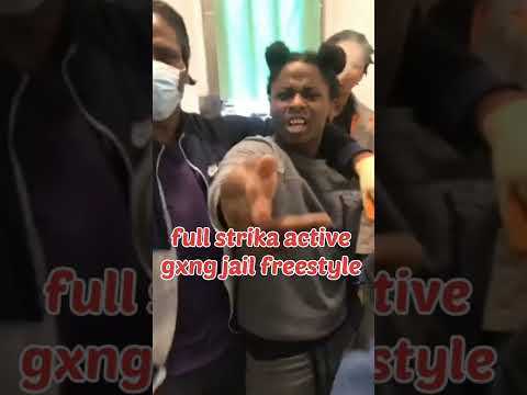 full strika active gxng jail freestyle