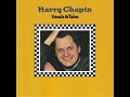 Harry Chapin - Any Old Kind of Day [Heads & Tales]
