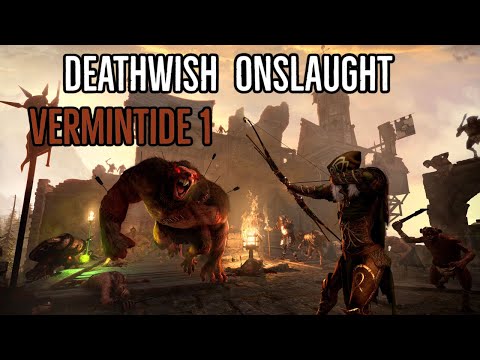 Vermintide 1 Deathwish Onslaught is a thing that exists
