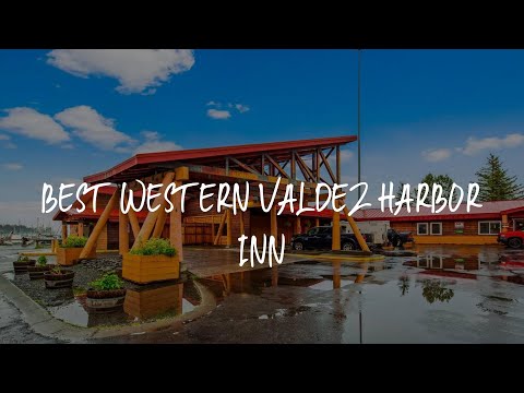 Best Western Valdez Harbor Inn Review - Valdez , United States of America