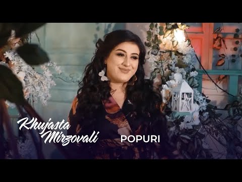Хучастаи Мирзовали - Попурри / Khujastai Mirzovali - Popurri