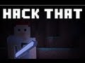 Hack That - A Minecraft Parody of Akon's Smack ...