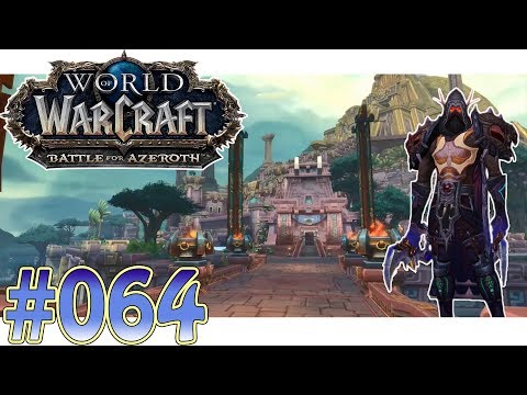 WoW: Battle for Azeroth [Full HD] #064 - Der gar nicht nette Herr Nett |★ [Deutsch]