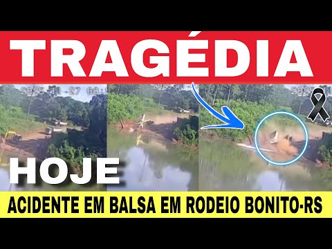 🚨ACIDENTE em uma BALSA em RODEIO BONITO-RS deixou um ÓBITO nesta manhã 27/11/25 