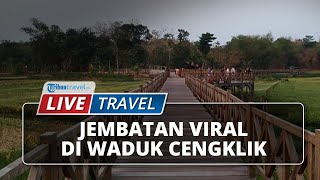 Panduan ke Tempat Wisata Viral Jembatan Kayu Waduk Cengklik Boyolali