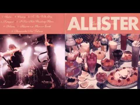 Allister - 07 - Heaven Is A Place On Earth