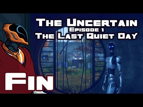 Let's Play The Uncertain: Episode 1 - The Last Quiet Day - Finale - There's The Cliffhanger