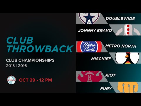 Club Throwback: Doublewide v. Johnny Bravo | Metro North v. Mischief | Riot v. Fury | Championships