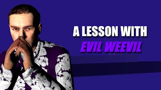 A LESSON WITH EVIL WEEVIL
