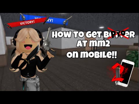 How to get better at mm2 on mobile!! 😈|•| murder mystery two|•|