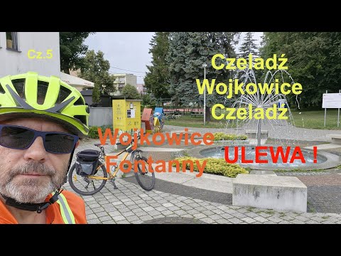 🇵🇱 Czeladź - Wojkowice - Czeladź. Rowerowo Cz.5 Fontanny. ULEWA ! Wojkowice. Śląskie. Polska.