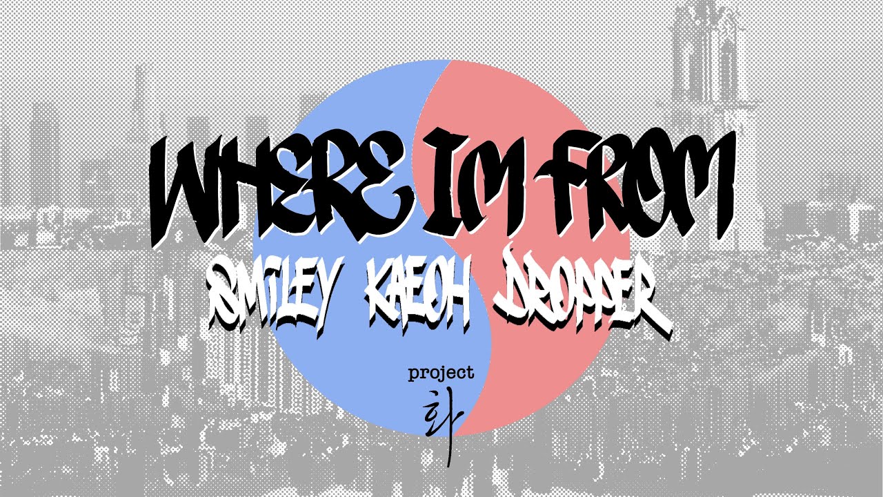 PROJECT HWA - WHERE I’M FROM