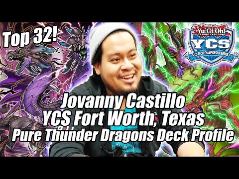 Yu-Gi-Oh! YCS Ft. Worth Top 32 - Pure Thunder Dragons Deck Profile - Jovanny Castillo - Dallas TX