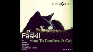 Faskil - How To Confuse A Cat (Raf Fender Remix) [SPR056]