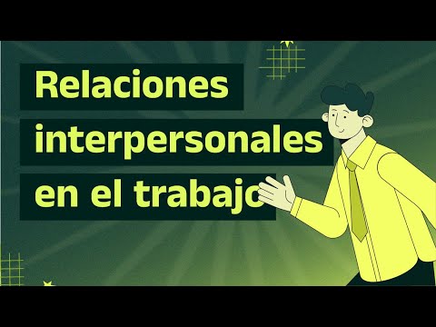 Miniatura de Ep #3: Relaciones interpersonales en el trabajo